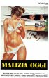 Постер «Malizia oggi»