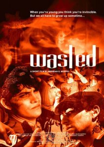 «Wasted»