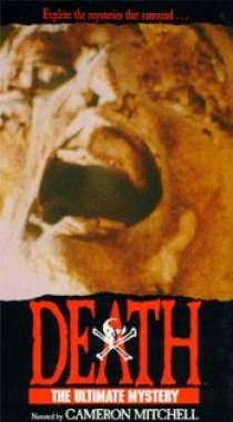 «Death: The Ultimate Mystery»