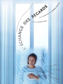 «L'échange des regards»
