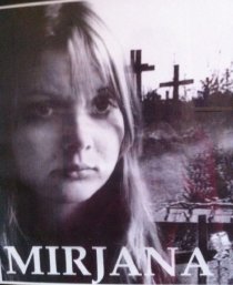 «Mirjana: One Girl's Journey»