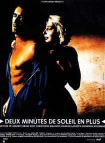 «Deux minutes de soleil en plus»
