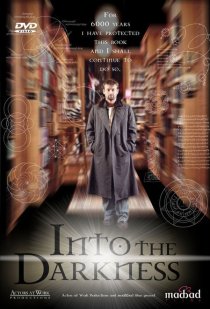 «Into the Darkness»