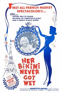 «Her Bikini Never Got Wet»