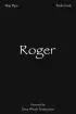 Постер «Roger»