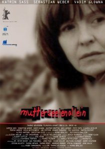 «Mutterseelenallein»