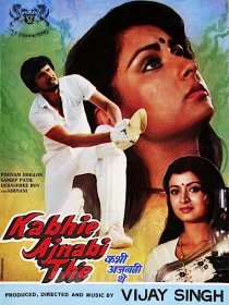 «Kabhi Ajnabi The»