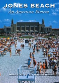 «Jones Beach: An American Riviera»