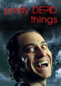 «Pretty Dead Things»