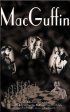 Постер «MacGuffin»
