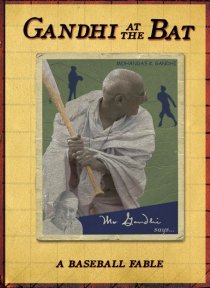 «Gandhi at the Bat»