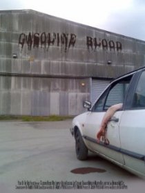 «Gasoline Blood»