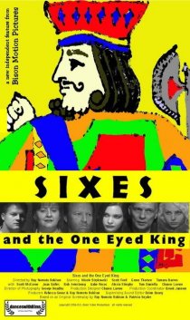 «Sixes and the One Eyed King»