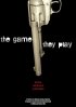 Постер «The Game They Play»