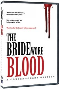 «The Bride Wore Blood: A Contemporary Western»
