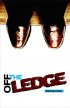 Постер «Off the Ledge»
