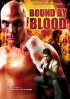 Постер «Bound by Blood»