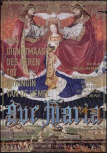 «Ave Maria - Van dienstmaagd des heren tot koningin van de hemel»