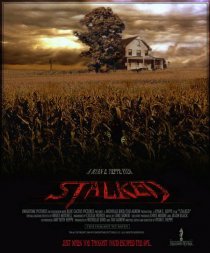 «Stalked in the Corn»