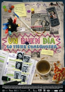 «Un buen día lo tiene cualquiera»