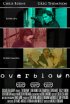 Постер «Overblown»