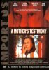 Постер «A Mother's Testimony»