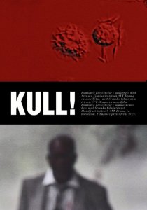 «Kull!»