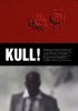 Постер «Kull!»