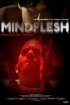 Постер «MindFlesh»