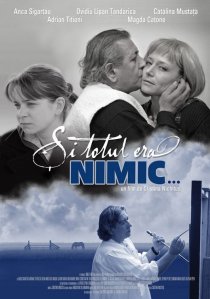 «Si totul era nimic»