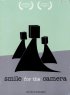 Постер «Smile for the Camera»