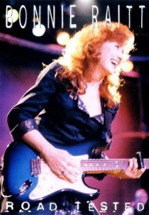 «Bonnie Raitt: Road Tested»