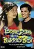 Постер «The Princess & the Barrio Boy»