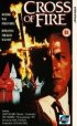 Постер «Cross of Fire»