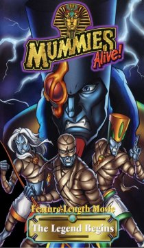 «Mummies Alive! The Legend Begins»