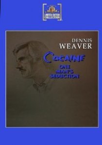 «Cocaine: One Man's Seduction»