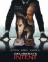 Постер «Deliberate Intent»