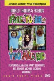 «Free to Be... You & Me»