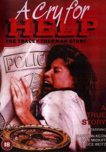 «A Cry for Help: The Tracey Thurman Story»