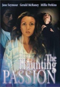 «The Haunting Passion»