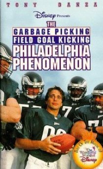 «The Garbage Picking Field Goal Kicking Philadelphia Phenomenon»