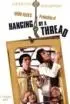 Постер «Hanging by a Thread»