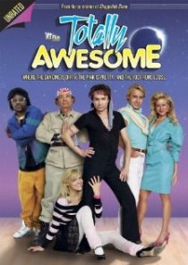 «Totally Awesome»