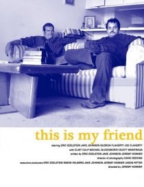 «This Is My Friend»