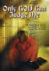 Постер «Only God Can Judge Me»