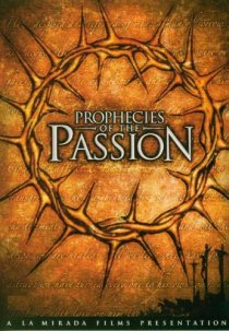 «Prophecies of the Passion»