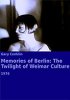 Постер «Memories of Berlin: The Twilight of Weimar Culture»