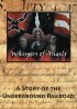 Постер «Whispers of Angels: A Story of the Underground Railroad»