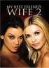 Постер «My Best Friend's Wife 2»