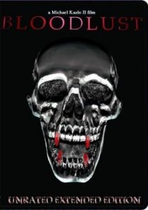 «Bloodlust»